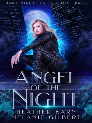 cover image of Angel of the Night